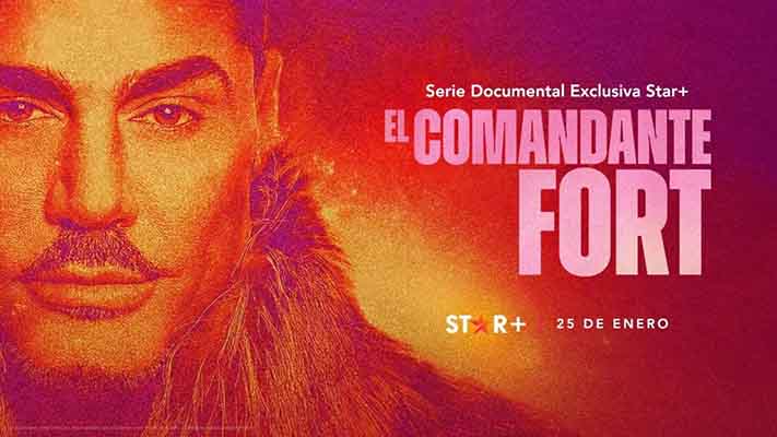 «El Comandante», la docuserie sobre Ricardo Fort se estrena el 25 de enero